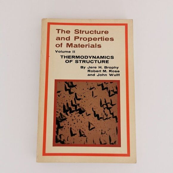 1964 Structure and Properties of Materials Vol II Thermodynamics Book Engineer - Picture 4 of 9